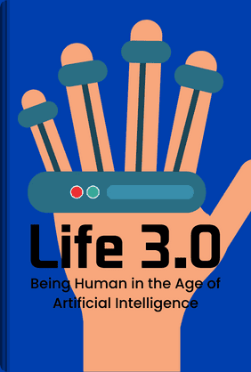 Life 3.0 book cover - Leapahead summary