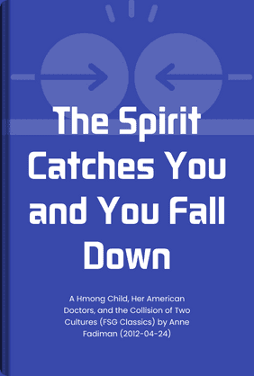 The Spirit Catches You and You Fall Down book cover - Leapahead summary
