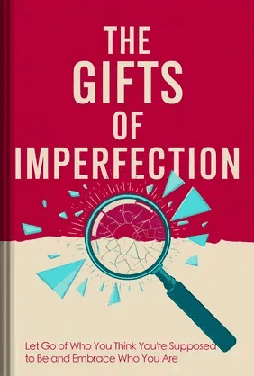The Gifts of Imperfection book cover - Leapahead summary