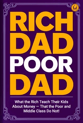 Rich Dad Poor Dad book cover - Leapahead summary